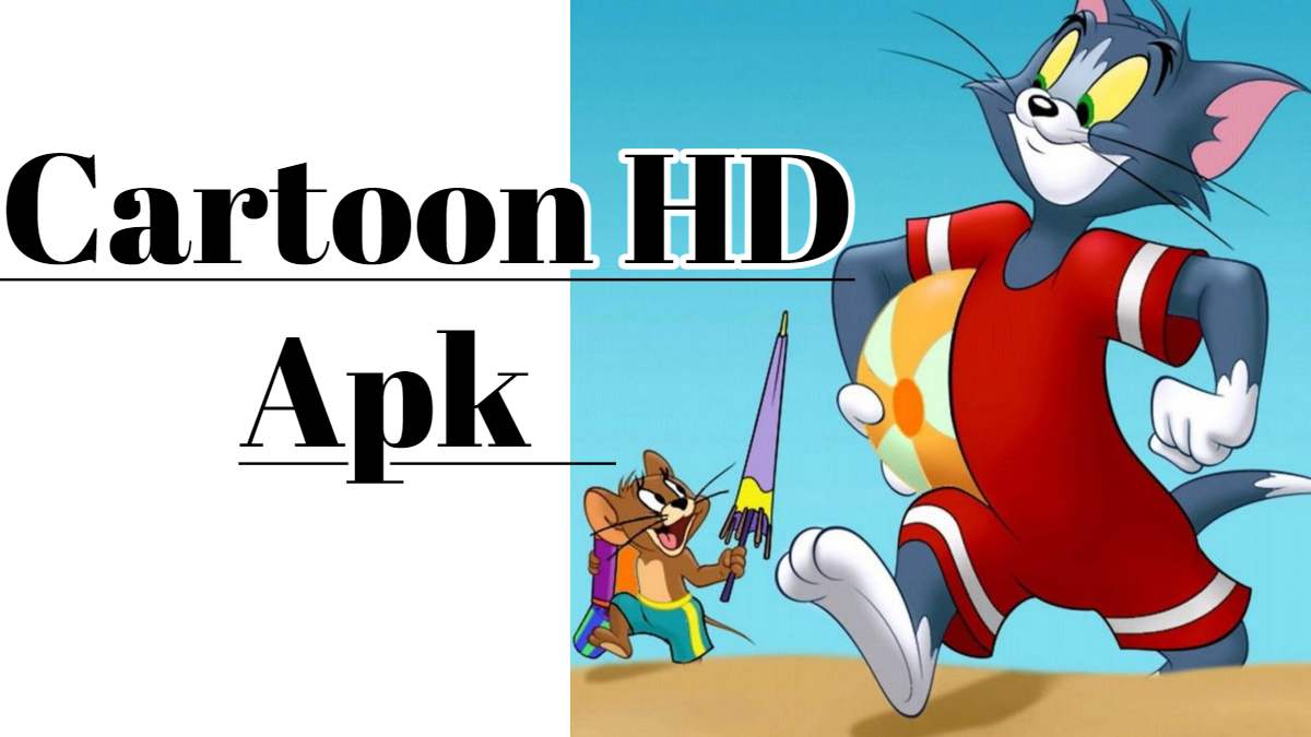 Download Cartoon HD Apk 3.0.3 Latest Version 2021 | How to Install on